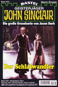 Dark, Jason — [John Sinclair 1537] • Der Schlafwandler