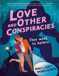 Mallory Marlowe — Love and Other Conspiracies