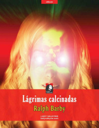 Ralph Barby — Lágrimas calcinadas