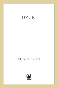 Steven Brust — Dzur