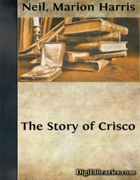 Marion Harris Neil — The Story of Crisco
