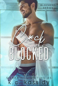 K.C. Kassidy — C*ck Blocked