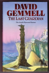David Gemmell — The Last Guardian