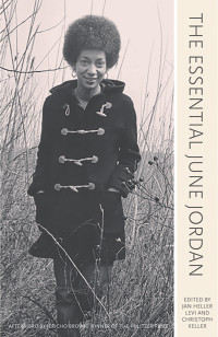 June Jordan;Jan Heller Levi;Christoph Keller; — The Essential June Jordan