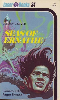Jeffrey Carver [Carver, Jeffrey] — Seas of Ernathe