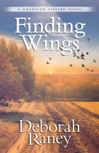 Deborah Raney; — Finding Wings