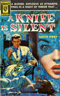 David Kent — A Knife Is Silent 