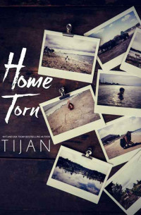 Tijan — Home Torn