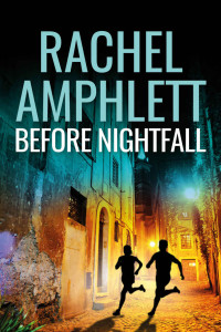 Rachel Amphlett — Before Nightfall: An action-packed conspiracy thriller