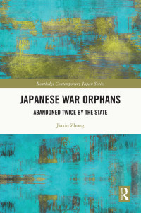 Jiaxin Zhong; — Japanese War Orphans