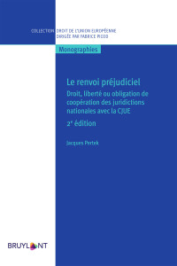 Jacques Pertek; — Le renvoi prjudiciel