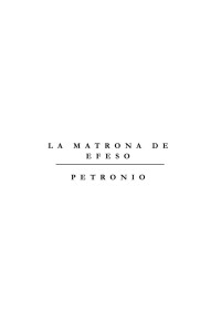 Petronio [Petronio] — La matrona de Éfeso