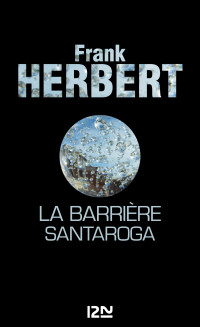 Frank HERBERT — La Barrière Santaroga