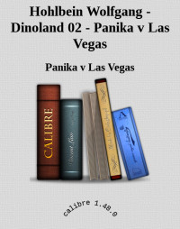 Panika v Las Vegas — Hohlbein Wolfgang - Dinoland 02 - Panika v Las Vegas