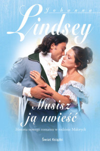 Johanna Lindsey — Musisz ją uwieść