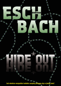 Andreas Eschbach — Hide out