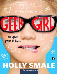 Holly Smale — Geek