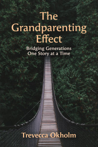 Trevecca Okholm; — The Grandparenting Effect