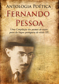 Fernando Pessoa — Antologia Poética