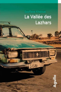 Khaloua, Soufiane — La vallée des Lazhars