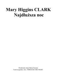 mary higgins clark — Najdłuższa noc