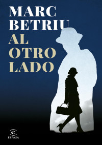 Marc Betriu — Al otro lado