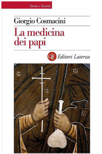 Giorgio Cosmacini — La medicina dei papi
