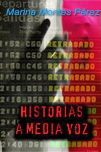 Marina Montes Pérez — Historias a media voz