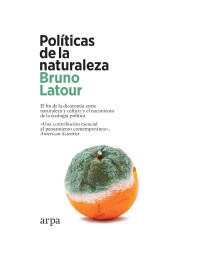 Bruno Latour — Políticas de la naturaleza