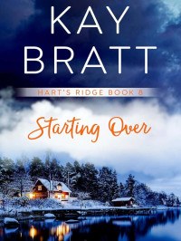 Bratt, Kay — Hart’s Ridge 08-Starting Over