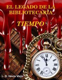 L. D. Hevia Viejo — Tiempo