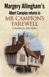 Youngman Carter & Mike Ripley — Mr Campion's Farewell