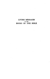 G. Campbell Morgan; — Living Messages of the Books of the Bible