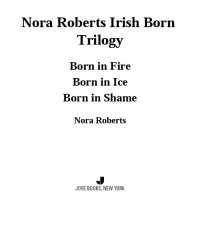 Nora Roberts — The Irish Born Trilogy