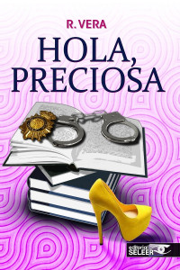 R. Vera — Hola, preciosa