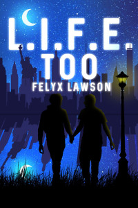 Felyx Lawson — L.I.F.E. Too