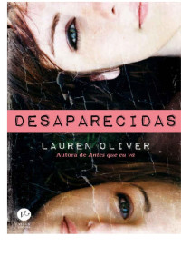 Lauren Oliver [Lauren Oliver] — Desaparecidas