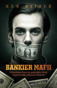 Ken Rijock — Bankier mafii