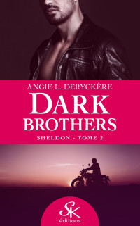 ANGIE L. DERYCKÈRE — DARK BROTHERS, TOME 3 - HAYDEN