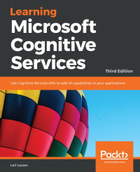 Leif Larsen — Learning Microsoft Cognitive Services