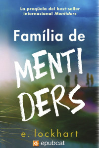 E. Lockhart — Família de mentiders