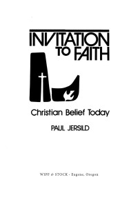 Paul Jersild; — Invitation to Faith