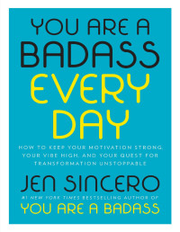 Jen Sincero — You Are a Badass Every Day