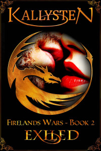 Kallysten — Exiled (Firelands Wars #2)