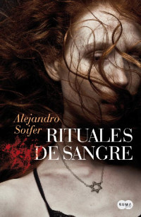 Alejandro Soifer — Rituales de sangre