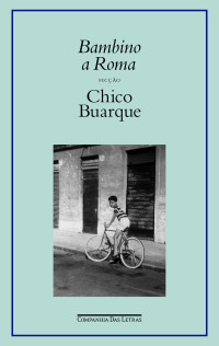 Chico Buarque — Bambino a Roma