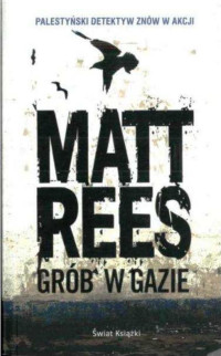 Matt Rees — Grób w Gazie