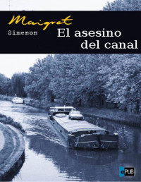 Georges Simenon — El asesino del canal