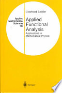 Eberhard Zeidler — Applied Functional Analysis: Applications to Mathematical Physics