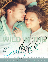 Charmaine Ross — Wild In The Outback
